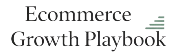 Ecommerce Growth Playbook